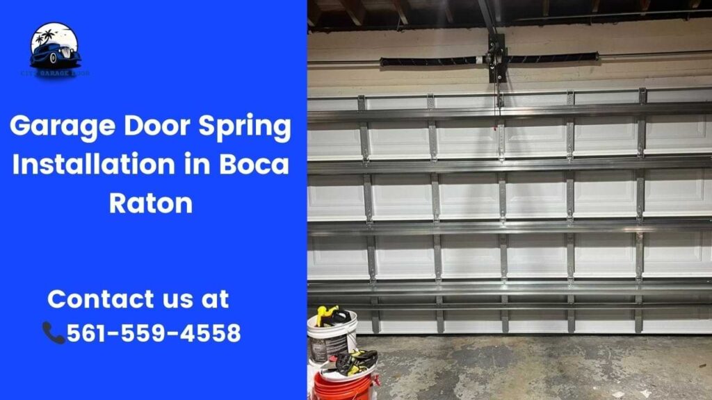 new garage door Spring installation company in Boca Raton